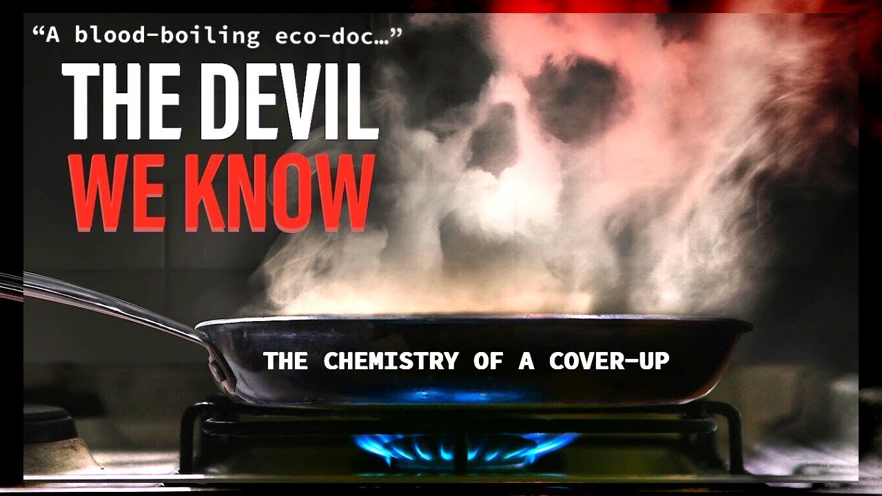 The Devil We Know Film Poster | Shaw Institute Environmental Speaker Series